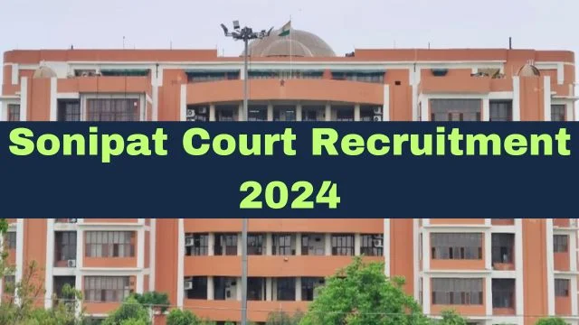 Sonepat District Court recruitment